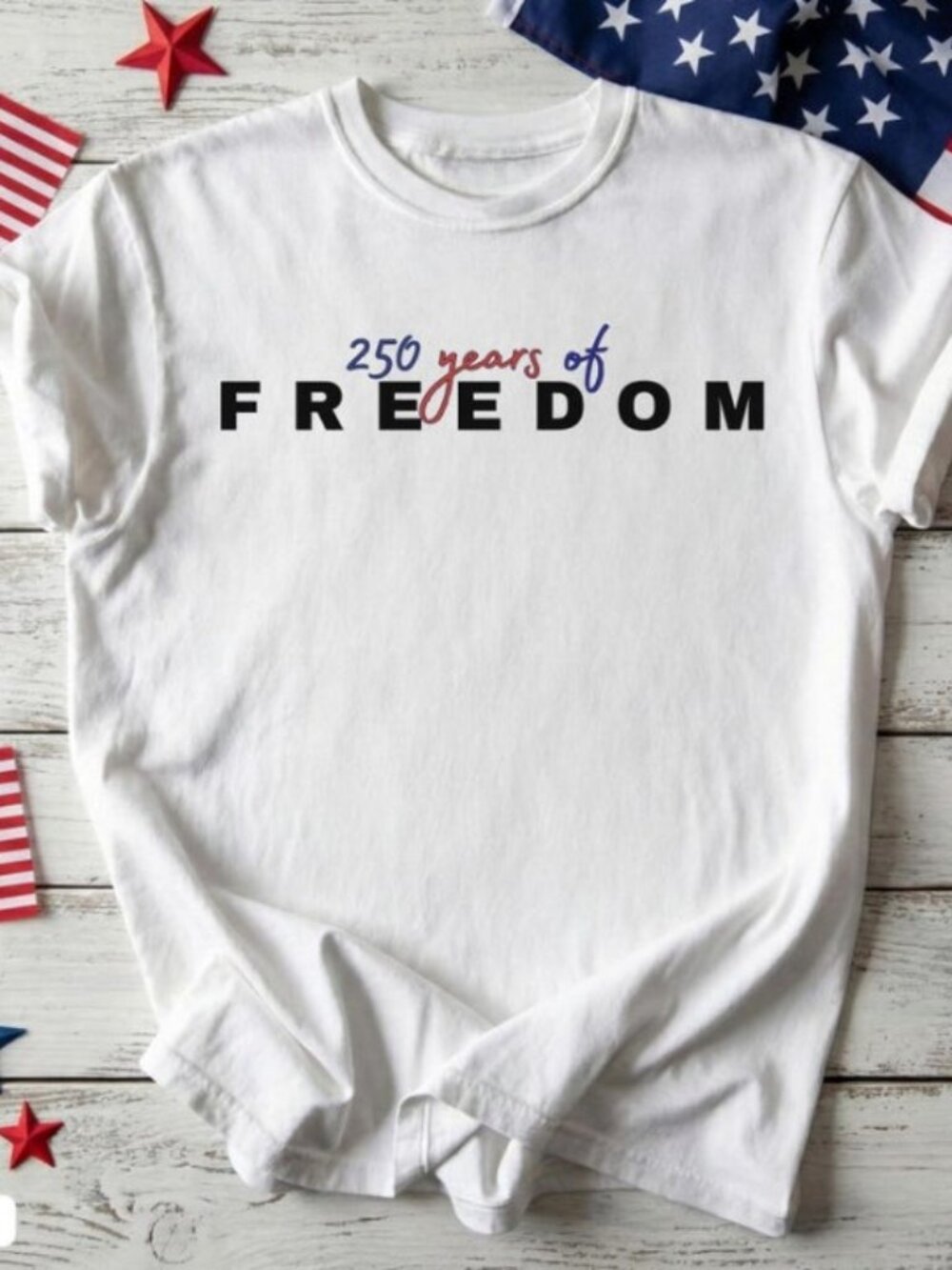 Freedom 250 Patriotic Shirt, America 250th Anniversary T-Shirt